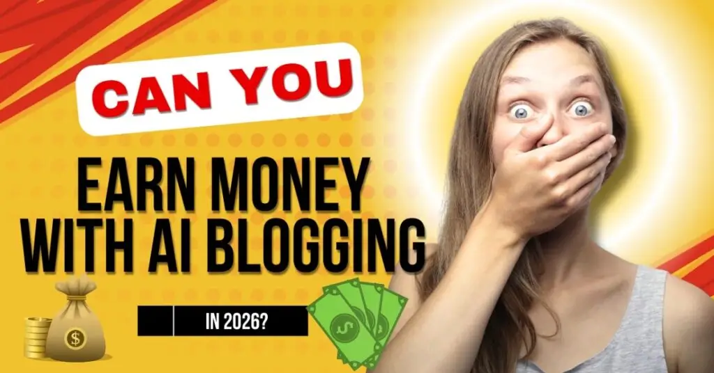 Can You Earn Money With AI Blogging In 2026 1 1024x536