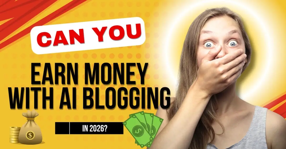 Can_You_Earn_Money_with_AI_Blogging_in_2026
