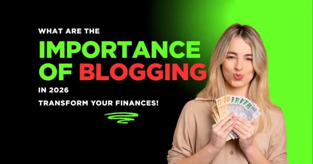 What Is the Importance of Blogging in 2026?